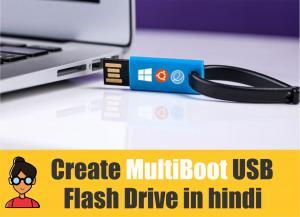 Create MultiBoot USB Flash Drive in hindi