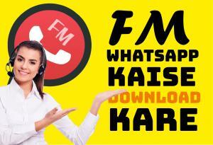 FM WhatsApp download kaise kare